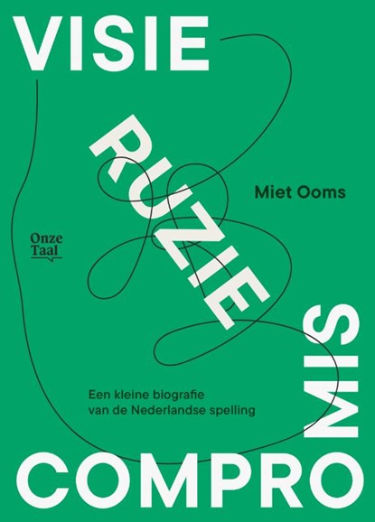 Visie, ruzie, compromis, Miet Ooms - Paperback - 9789083626116