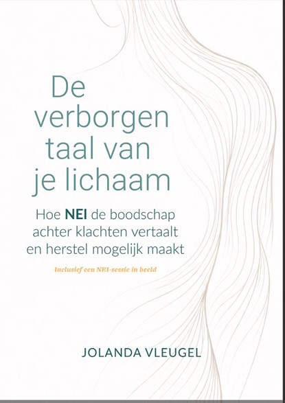 De verborgen taal van je lichaam, Jolanda Vleugel - Paperback - 9789083626390