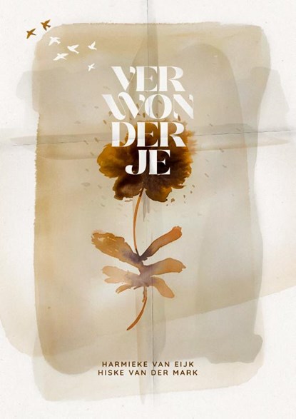 Verwonder je, Harmieke van Eijk ; Hiske van der Mark - Gebonden - 9789083632643