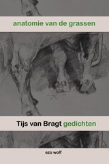 Anatomie van de grassen - Tijs van Bragt - 9789083635071