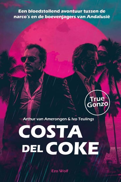 Costa del Coke, Arthur van Amerongen ; Ivo Teulings - Paperback - 9789083635095