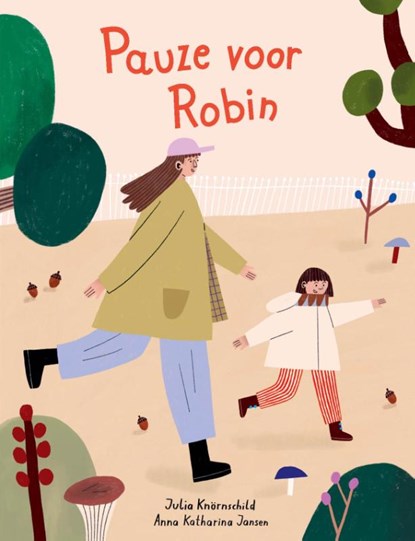 Pauze voor Robin, Julia Knörnschild - Gebonden - 9789083635200
