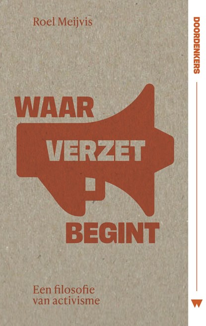 Waar verzet begint, Roel Meijvis - Ebook - 9789083641317