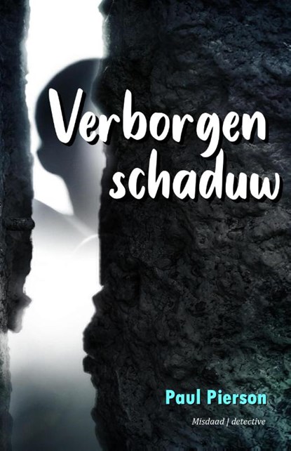 Verbogen schaduw, Paul Pierson - Paperback - 9789083642406