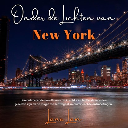 Onder de lichten van New York, Lana Lain - Luisterboek MP3 - 9789083642819