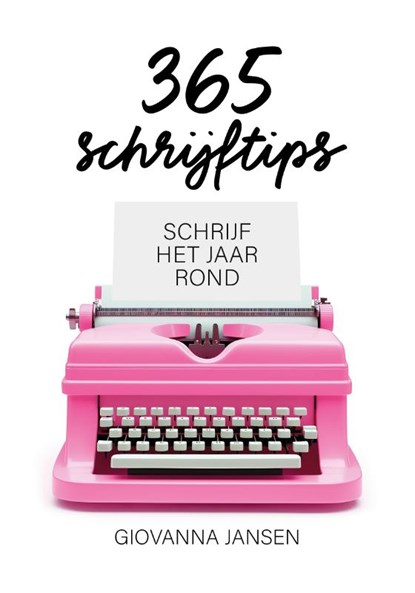 365 schrijftips, Giovanna Jansen - Paperback - 9789083652597