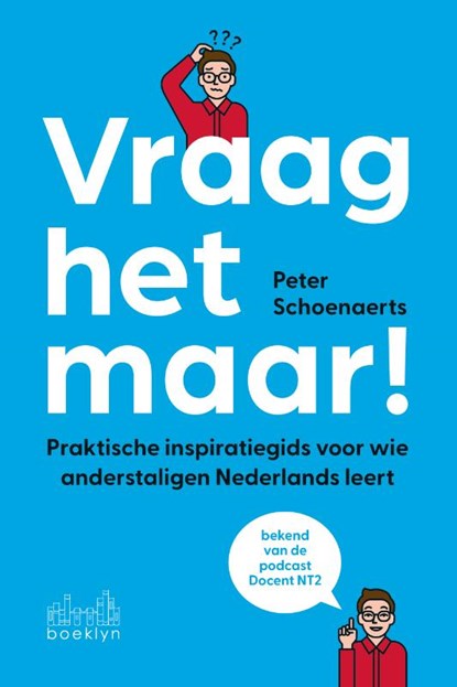Vraag het maar!, Peter Schoenaerts - Paperback - 9789083653815