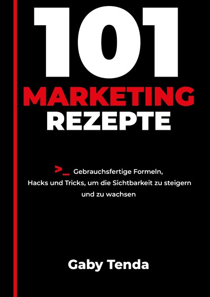 101 Marketingrezepte, Gaby Tenda - Ebook - 9789083654508