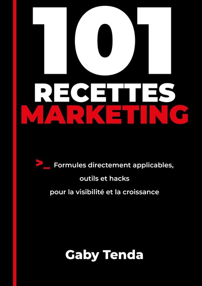 101 Recettes marketing, Gaby Tenda - Ebook - 9789083654546