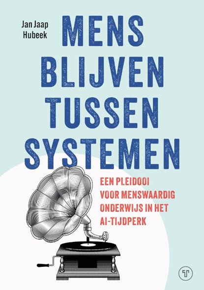 Mens blijven tussen systemen, Jan Jaap Hubeek - Paperback - 9789083660035