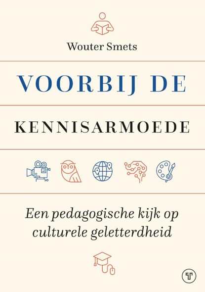Voorbij de kennisarmoede, Wouter Smets - Paperback - 9789083660073
