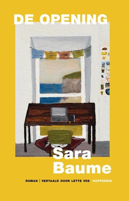 De opening, Sara Baume - Paperback - 9789083685007