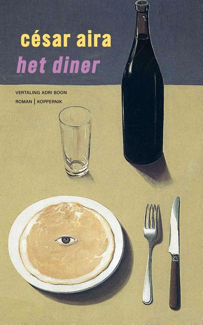Het diner, César Aira - Ebook - 9789083685076
