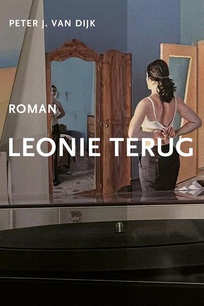 Leonie terug, Peter J. van Dijk - Ebook - 9789083704029