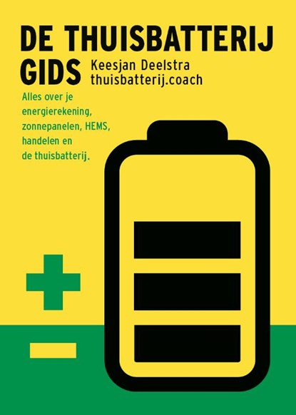 De Thuisbaterij Gids, Keesjan Deelstra - Paperback - 9789083708805