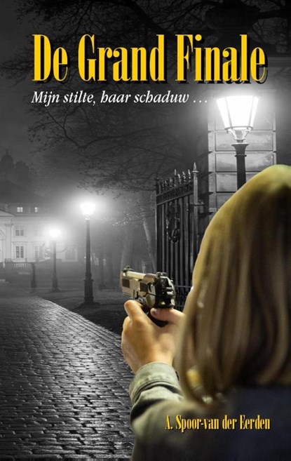 De Grand Finale, A. Spoor-van der Eerden - Paperback - 9789083709222