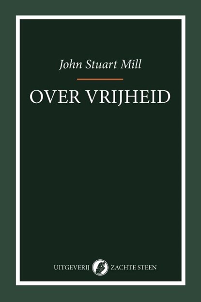 Over Vrijheid, John Stuart Mill - Paperback - 9789083712833