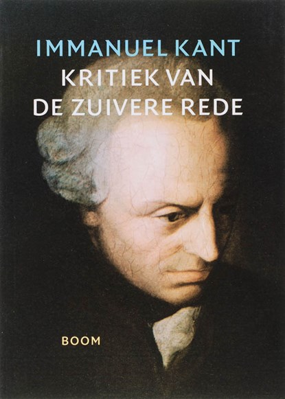 Kritiek van de zuivere rede, Immanuel Kant - Paperback - 9789085060178