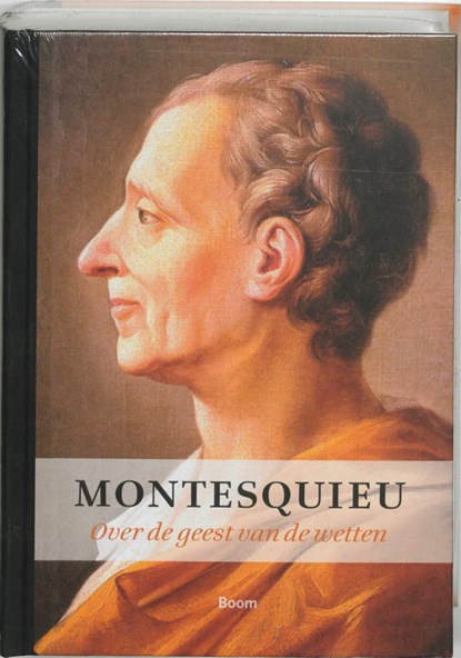 Over de geest van de wetten, C. de Montesquieu - Gebonden - 9789085060727