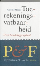 Toerekeningsvatbaarheid | Antoine Mooij | 