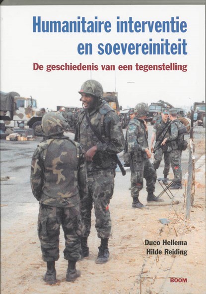 Humanitaire interventie en soevereiniteit, D. Hellema ; H. Reiding - Paperback - 9789085061144