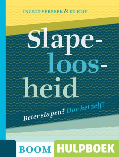 Slapeloosheid, Ingrid Verbeek ; Klip - Paperback - 9789085061526