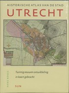 Historische Atlas van de stad Utrecht | H. Renes | 