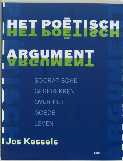 Het poetisch argument, Jos Kessels - Paperback - 9789085062059