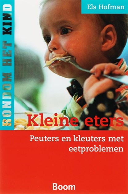 Kleine eters, Els Hofman - Paperback - 9789085062462