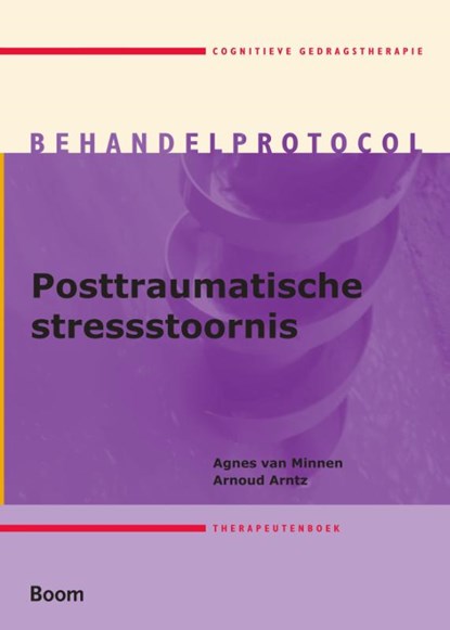 Posttraumatische stresstoornis Therapeutenboek, Agnes van Minnen ; Arnoud Arntz - Paperback - 9789085063230