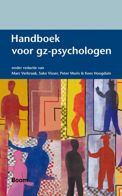Handboek voor gz-psychologen, Marc Verbraak ; Sako Visser ; Peter Muris ; Kees Hoogduin - Gebonden - 9789085064466