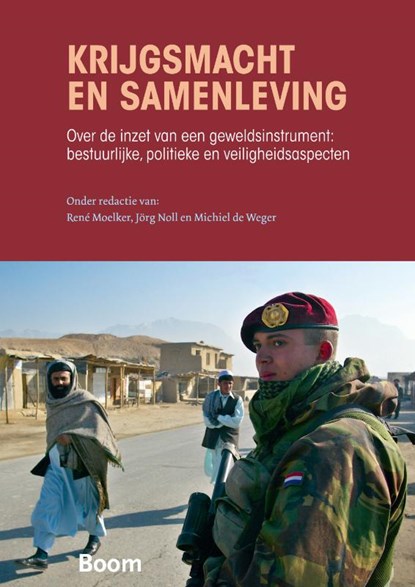 Krijgsmacht en samenleving, R. Moelker ; J. Nöll ; M. de Weger - Paperback - 9789085065500