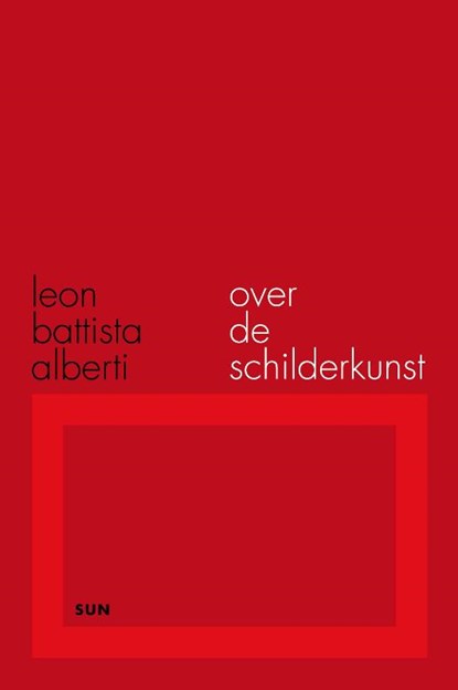 De schilderkunst, Leon Battista Alberti & Suzanne Loohuis - Gebonden - 9789085066286