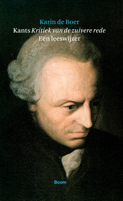 Kant's Kritiek van de zuivere rede, Karin de Boer - Paperback - 9789085066774