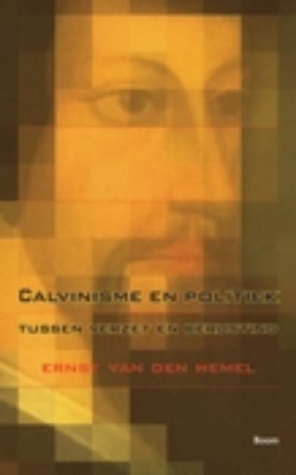 Calvinisme en politiek, E. van den Hemel - Paperback - 9789085066910