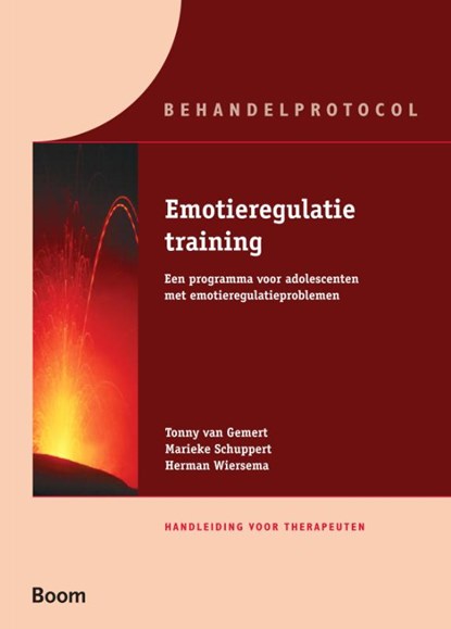 Emotieregulatietraining Handleiding voor therapeuten, T.M. van Gemert ; H.J. Ringrose ; H.M. Schuppert - Paperback - 9789085067290