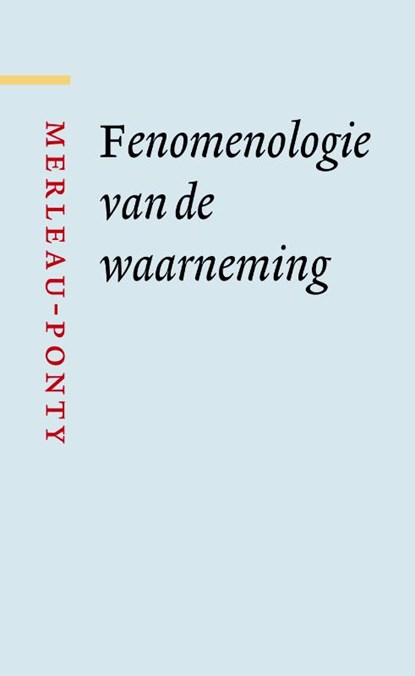 Fenomenologie van de waarneming, Maurice Merleau-Ponty - Gebonden - 9789085067542