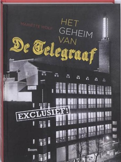 Het geheim van De Telegraaf, WOLF, Mariette - Gebonden - 9789085067658