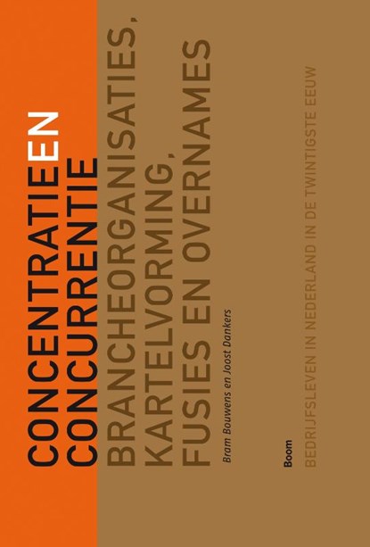 Tussen concurrentie en concentratie, Bram Bouwens ; Joost Dankers - Paperback - 9789085069430