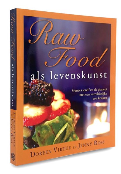 Raw food als levenskunst, Doreen Virtue ; Jenny Ross - Paperback - 9789085081449