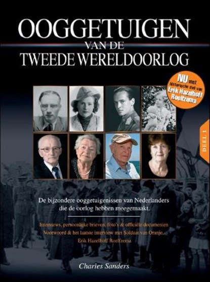 Ooggetuigen van de tweede wereldoorlog + DVD, SANDERS, Charles - Gebonden - 9789085105336