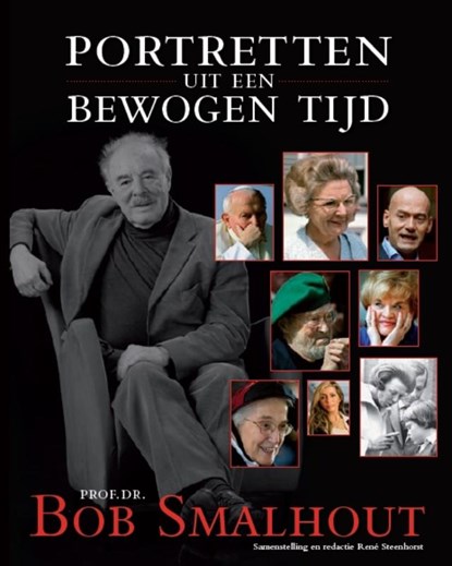 Portretten uit een bewogen tijd, B. Smalhout - Gebonden - 9789085106258