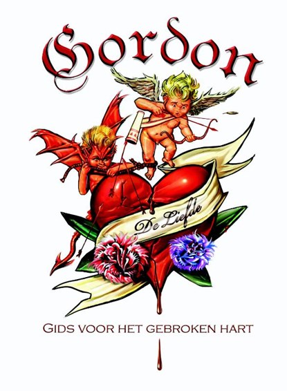 De Liefde, Gordon - Gebonden - 9789085109006
