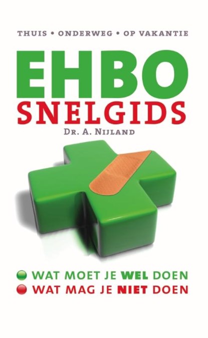 EHBO Snelgids, Elly van der Meijden - Gebonden - 9789085109044