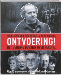 Ontvoering! | John van den Heuvel ; Bert Huisjes | 