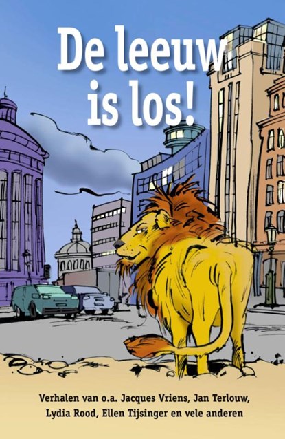De leeuw is los!, Margot Engelen - Gebonden - 9789085160779