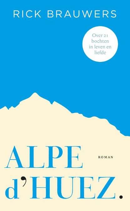 Alpe d'Huez, Rick Brauwers - Paperback - 9789085163855