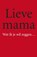 Lieve mama, niet bekend - Gebonden - 9789085164197