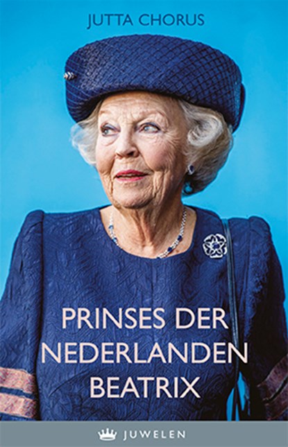 Prinses der Nederlanden Beatrix, Jutta Chorus - Gebonden - 9789085165132