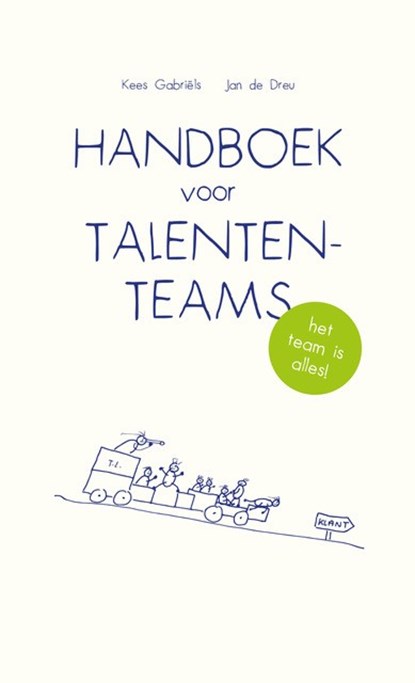 Handboek voor Talententeams, Kees Gabriëls ; Jan de Dreu - Gebonden - 9789085166832